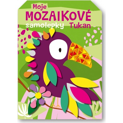Moje mozaikové samolepky Tukan