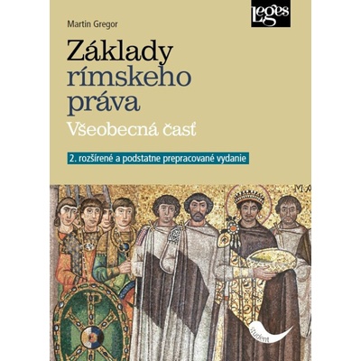 Základy rímskeho práva - Martin Gregor