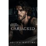 Independently published Carjacked | Selena Winters