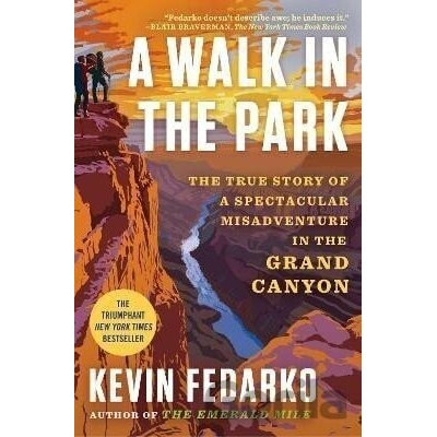 Walk in the Park - Kevin Fedarko