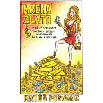 „Mrcha“ zlato