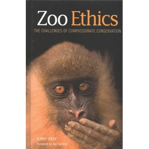 Zoo Ethics | Jenny Gray, Joel Sartore (ISBN: 9781501714429)