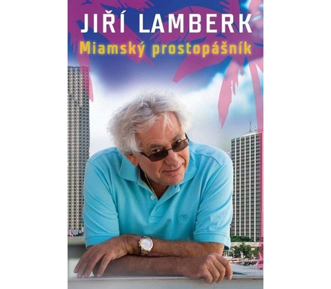 Miamský prostopášník