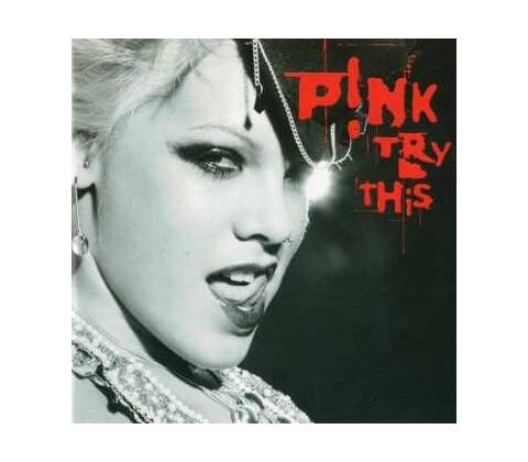 P!NK: TRY THIS CD