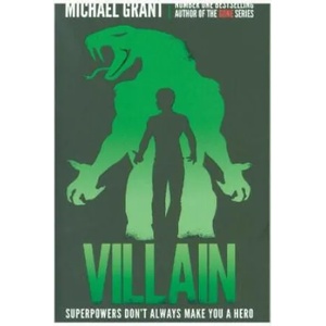 Villain | Michael Grant (ISBN: 9781405284844)