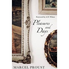 Pleasures and Days - Proust Marcel