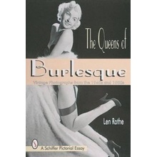 Queens of Burlesque Rothe Len