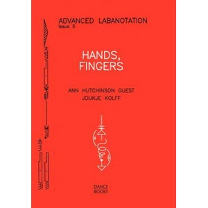 Hands, Fingers | Ann Hutchinson Guest, Joukje Kolff (ISBN: 9781852730864)