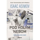 Pod holým nebom - Isaac Asimov