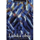 Lidská obec - Pierre Manent