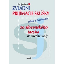 Zvládni prijímacie skúšky zo slovenského jazyka na stredné školy - Eva Cesnaková