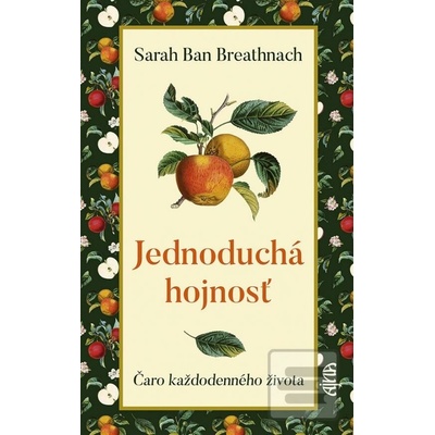 Čaro každodenného života - 365-dňová cesta jednoduchej hojnosti