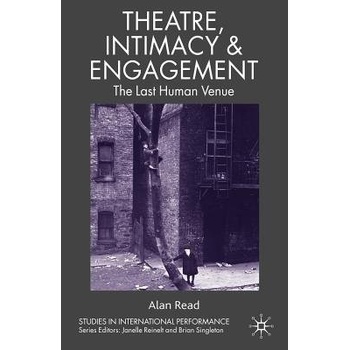 Theatre, Intimacy and Engagement