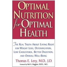 Optimal Nutrition for Optimal Health Levy ThomasPaperback