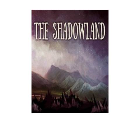 The Shadowland