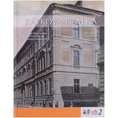 Zátkova reálka - Binder M., Schinko J.