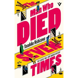 The Man Who Died Seven Times | Jesse Kirkwood (ISBN: 9781805335436)