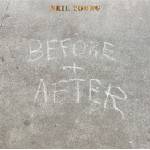 Neil Young - Before And After (Indie Exclusive) (Clear Coloured) (LP) (93624849445)