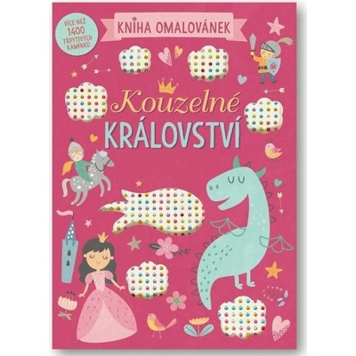 Kouzelné království Kniha omalovánek