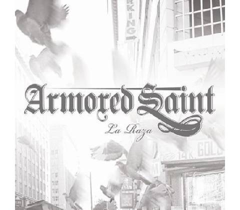 ARMORED SAINT LA RAZA