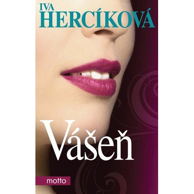 Vášeň - Iva Hercíková