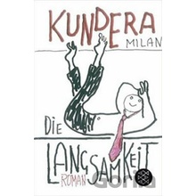 Die Langsamkeit - Kundera, Milan