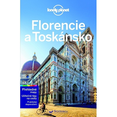 Florencie a Toskánsko - Lonely Planet