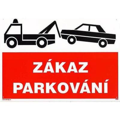 OPP Tabulka - Zákaz parkování, plastová tabulka 297x210mm TAB72019