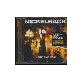 NICKELBACK - HERE AND NOW