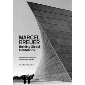 Marcel Breuer | Barry Bergdoll, Jonathan Massey (ISBN: 9783037785195)