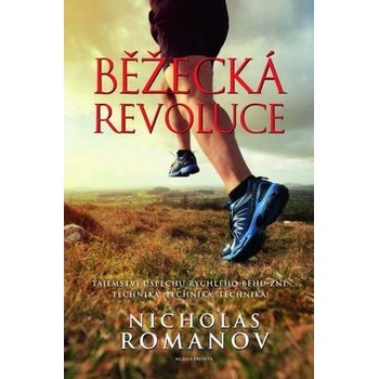 technika, technika, technika! - Běžecká revoluce - Tajemství úspěchu rychlého běhu zní