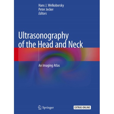 Ultrasonography of the Head and Neck: An Imaging Atlas