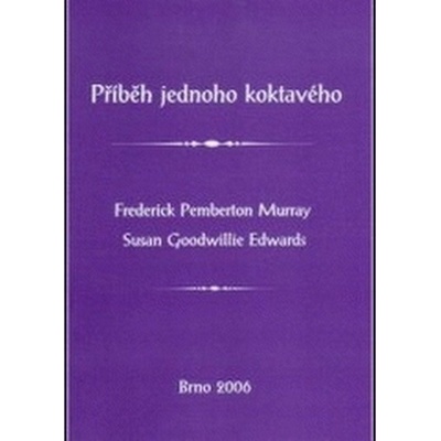 Příběh jednoho koktavého - Frederick Pemberton Murray, Susan Goodwillie Edwards