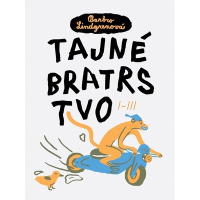 Tajné bratrstvo I-III