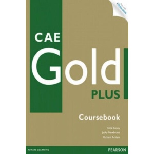 CAE Gold Plus Coursebook with Access Code, CD-ROM and Audio CD Pack | Nick Kenny (2008)