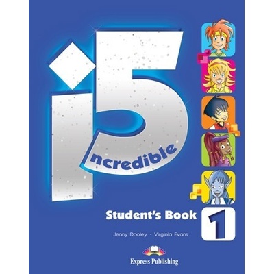 Incredible 5 Level 1 Student's Book - Učebnica