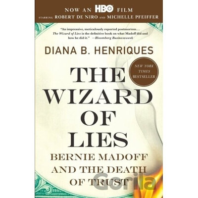 The Wizard of Lies Henriques Diana B.