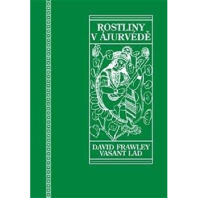 Rostliny v ájurvédě