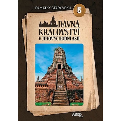 Dávná království v jihovíchodní Asii - Památky starověku 5 - DVD