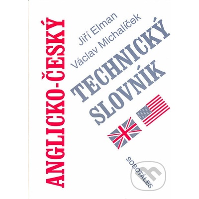 Anglicko - český technický slovník - Michalíček Václav