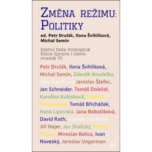 Změna režimu: Politiky