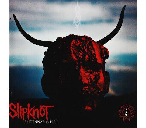 SLIPKNOT - ANTENNAS TO HELL