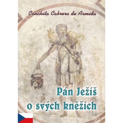 Pán Ježíš o svých kněžích