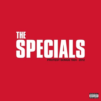 SPECIALS,THE - PROTEST SONGS 1924-2012/LT LP