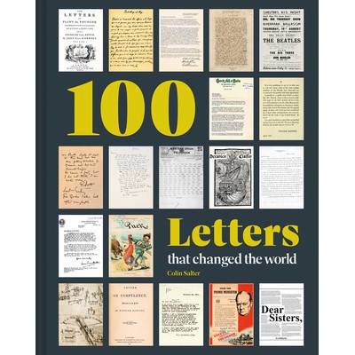 100 Letters That Changed the World Salter Colin