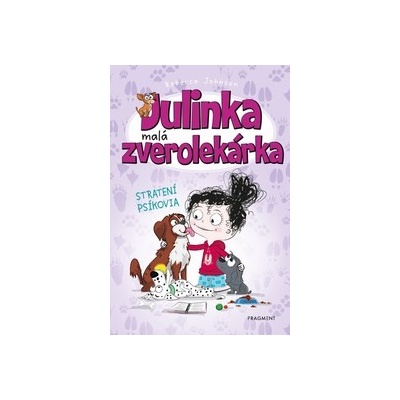 Julinka – malá zverolekárka: Stratení psíkovia - Rebecca Johnson