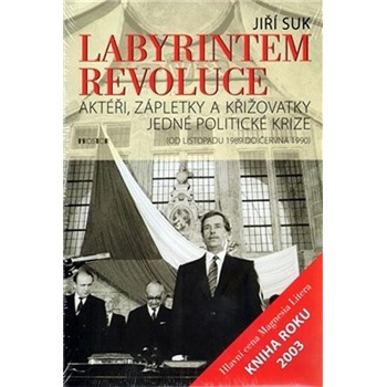 Labyrintem revoluce - Jiří Suk