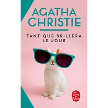 Tant que brillera le jour (Nouvelle traduction révisée)