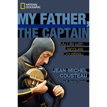 Image 1 of My Father, the Captain | Jean-Michel Cousteau, Daniel Paisner