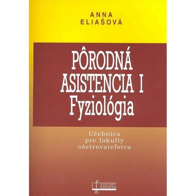 Pôrodná asistencia I Fyziológia